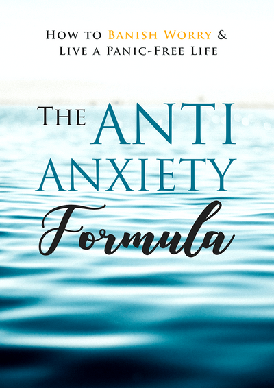 How to over come Anxiety, Panic and Fear