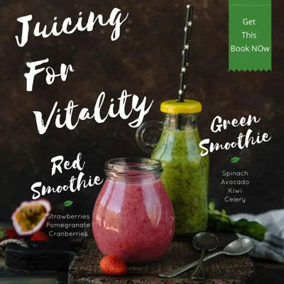 Juicing for Vitality No 1 Complete Guide to the Maximum Health CE digital downloads