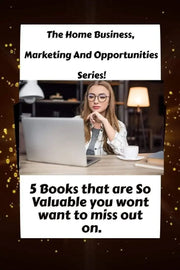 The Home Business, Marketing And Opportunities Series! CE digital downloads