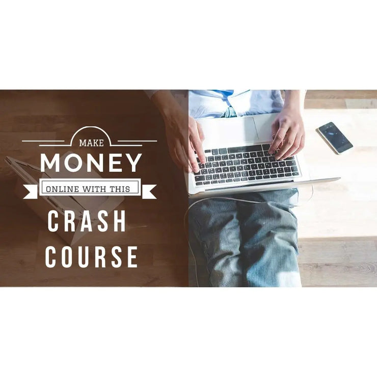 The Ultimate Making Money Online Crash Course CE digital downloads