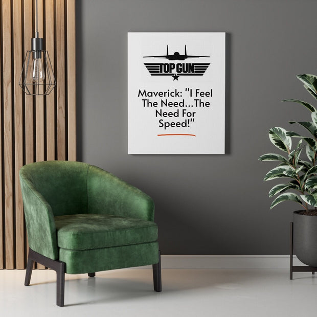 Maverick Need For Speed Quote, Top Gun Maverick Movie Inspirational Quote, Top Gun Print Poster Home Décor Gift, Fathers Day Quote Print