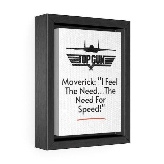 Maverick Need For Speed Quote, Top Gun Maverick Movie Inspirational Quote, Top Gun Print Poster Home Décor Gift, Fathers Day Quote Print