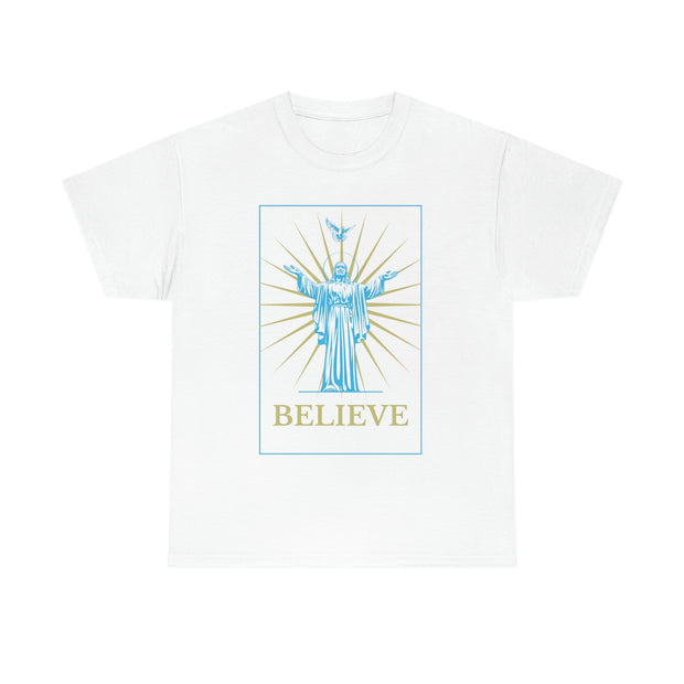 Believe Quote Unisex Heavy Cotton T-Shirt. Valentines Gift, Gift for Her, Gift for Him, Inspirational Quote T-shirt CE Digital Gift Store