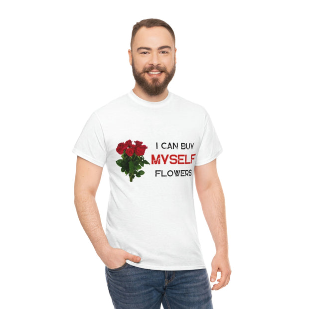 Inspired by Miley Cyrus I Can Buy Myself flowers ' Lyrics T-Shirt, Feminist T-shirt Women's T shirt, Love yourself, girl self love CE Digital Gift Store