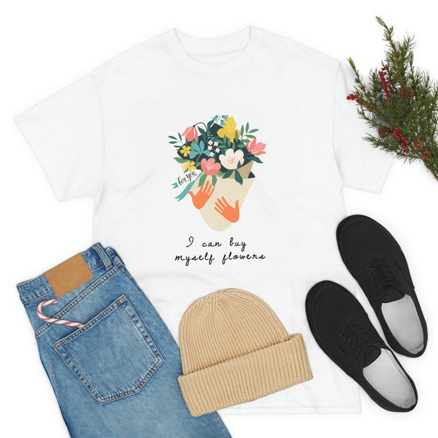 Inspired by Miley Cyrus I Can Buy Myself flowers ' Lyrics T-Shirt, Feminist T-shirt Women's T shirt, Love yourself, girl self love CE Digital Gift Store