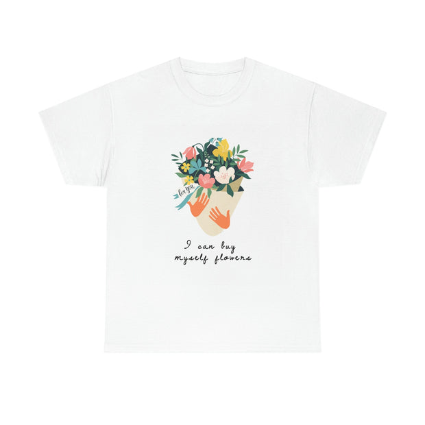 Inspired by Miley Cyrus I Can Buy Myself flowers ' Lyrics T-Shirt, Feminist T-shirt Women's T shirt, Love yourself, girl self love CE Digital Gift Store