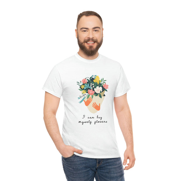 Inspired by Miley Cyrus I Can Buy Myself flowers ' Lyrics T-Shirt, Feminist T-shirt Women's T shirt, Love yourself, girl self love CE Digital Gift Store