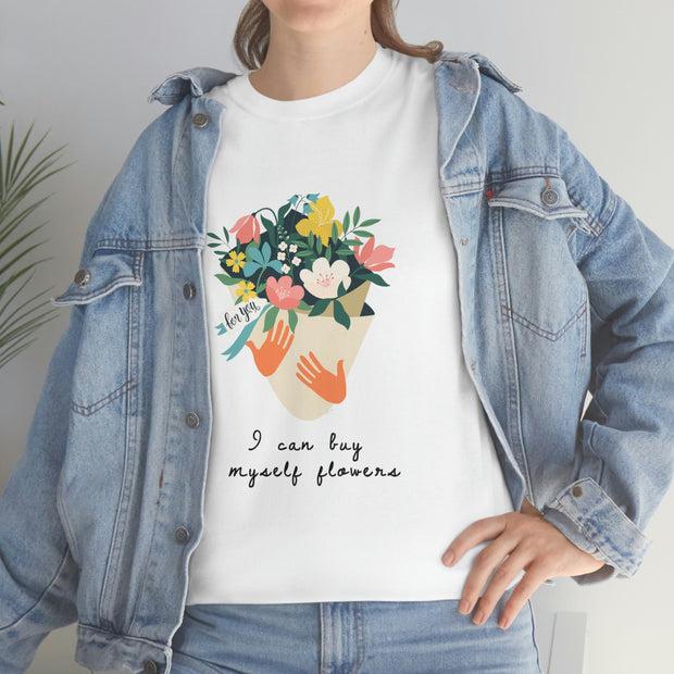 Inspired by Miley Cyrus I Can Buy Myself flowers ' Lyrics T-Shirt, Feminist T-shirt Women's T shirt, Love yourself, girl self love CE Digital Gift Store