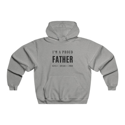 Personalized I am a proud Father Hoodie, Men's Hooded Sweatshirt, Fathers Day Gift, Gift for Dad, Gift for him, Proud Fathers day Gift CE Digital Gift Store