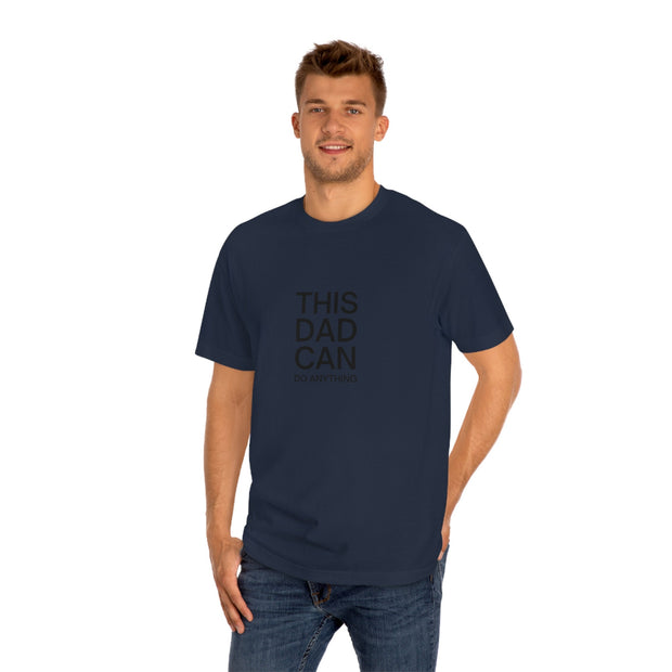 This Dad can do anything quote T-shirt, T-shirt for Men| Funny Shirt Men - Gift for Dad - Fathers Day Gift - New Dad T-shirt CE Digital Gift Store