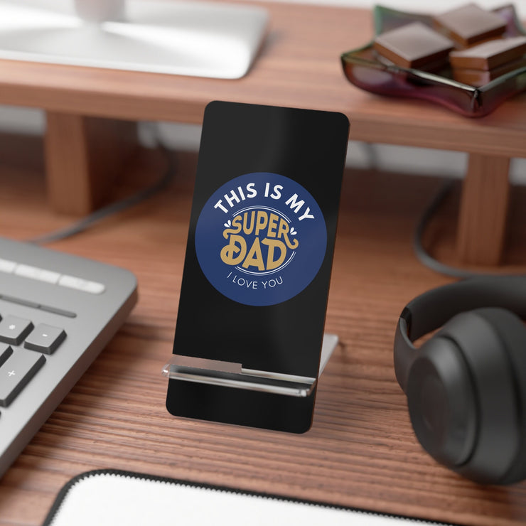 Super Dad, Father's Day Gift, Gift for Him, Gift for dad, Daddy Birthday Gift,Mobile Display Stand for Smartphones CE Digital Gift Store