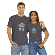 Funny Shirt Unisex | My Favorite Daughter gave me this Shirt | Fathers Day Gift - Mens T-Shirt - Dad Gift Daughter Gift - Anniversary Gift CE Digital Gift Store