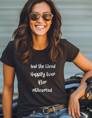 And She Lived Happily Ever After Divorced T-shirt, Divorce Tshirt, Divorce Party Tee, Christmas Gift, Newly Divorced Shirt, Girl Power Shirt