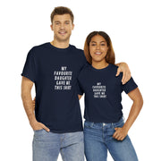 Funny Shirt Unisex | My Favorite Daughter gave me this Shirt | Fathers Day Gift - Mens T-Shirt - Dad Gift Daughter Gift - Anniversary Gift CE Digital Gift Store