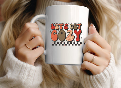 Let's Get Cozy Mug - Embrace Warmth and Comfort in Every Sip