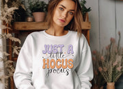 Just a Little Hocus Pocus Sweatshirt - Embrace the Enchantment of the Season