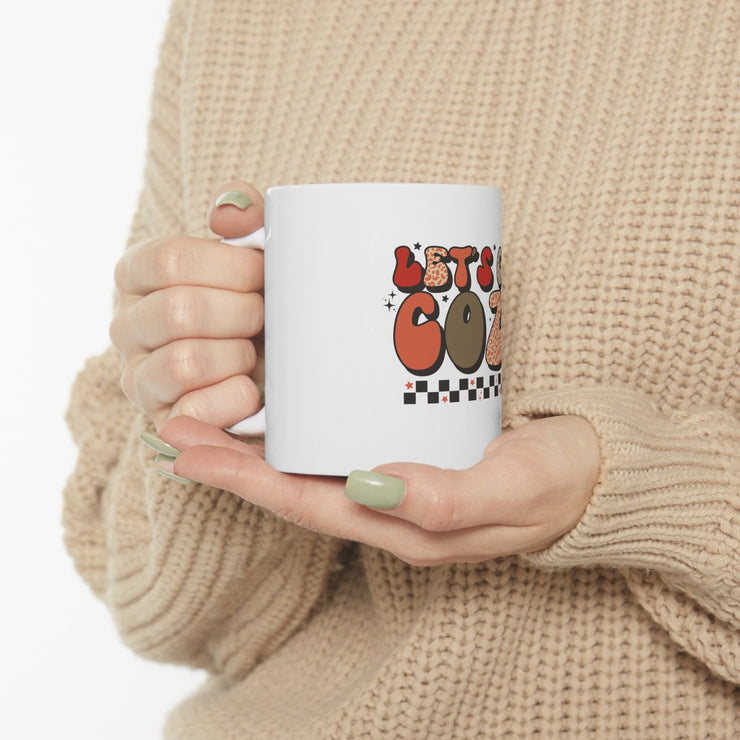 Let's Get Cozy Mug - Embrace Warmth and Comfort in Every Sip
