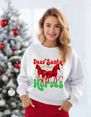 Stay Cozy with our "Dear Santa, Just Bring Horses" Sweatshirt, Christmas Sweatshirt, Christmas Jumper
